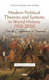 bokomslag Modern Political Theories and Systems in World History 1700-2000