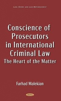 bokomslag Conscience of Prosecutors in International Criminal Law