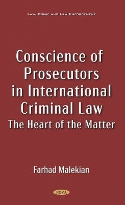 bokomslag Conscience of Prosecutors in International Criminal Law