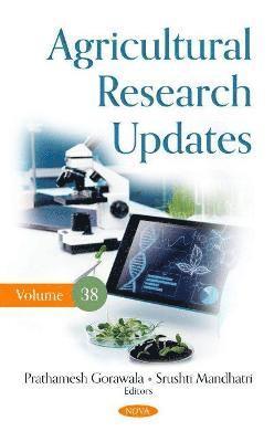 Agricultural Research Updates. Volume 38 1