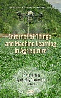 bokomslag Internet of Things and Machine Learning in Agriculture