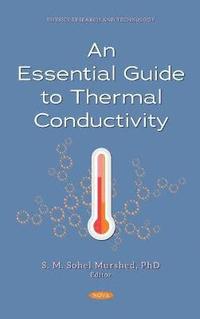 bokomslag An Essential Guide to Thermal Conductivity