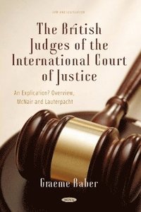 bokomslag British Judges of the International Court of Justice