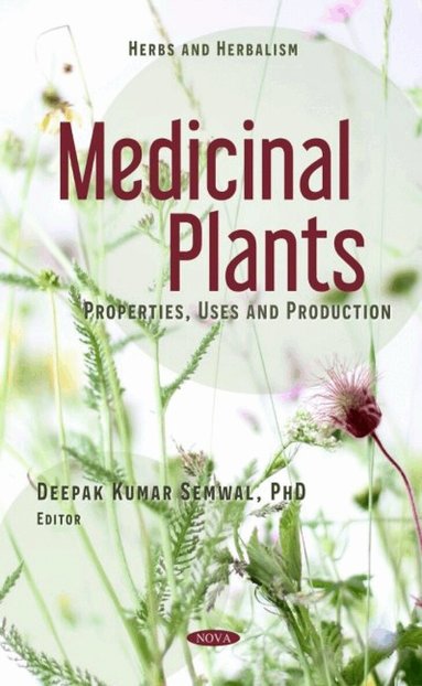 Deepak Kumar Semwal - Medicinal Plants, Inbunden