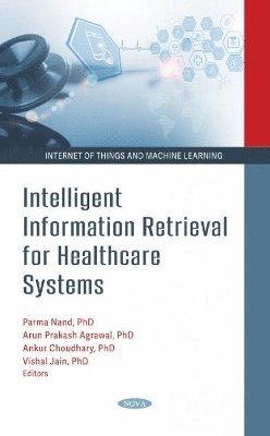 bokomslag Intelligent Information Retrieval for Healthcare Systems