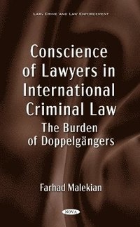 bokomslag Conscience of Lawyers in International Criminal Law