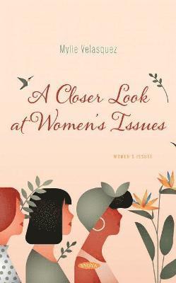 A Closer Look at Women's Issues 1