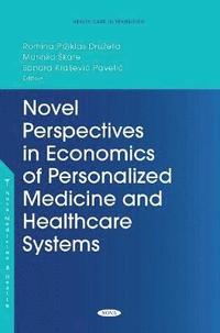bokomslag Novel Perspectives in Economics of Personalized Medicine and Healthcare Systems