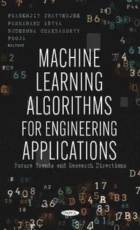 bokomslag Machine Learning Algorithms for Engineering Applications