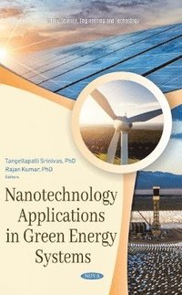 bokomslag Nanotechnology Applications in Green Energy Systems