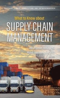 bokomslag What to Know about Supply Chain Management