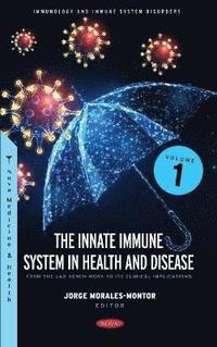 bokomslag The Innate Immune System in Health and Disease
