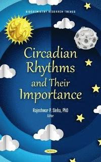 bokomslag Circadian Rhythms and Their Importance