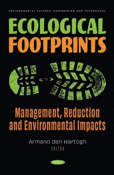 bokomslag Ecological Footprints: Management, Reduction and Environmental Impacts