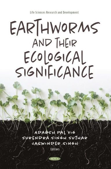 bokomslag Earthworms and their Ecological Significance