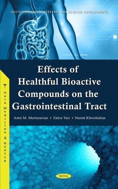 bokomslag Effects of Healthful Bioactive Compounds on the Gastrointestinal Tract