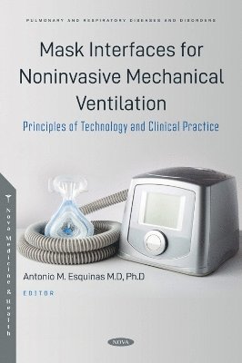 Mask Interfaces for Noninvasive Mechanical Ventilation 1