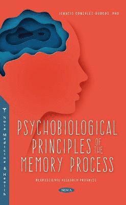 bokomslag Psychobiological Principles of the Memory Process
