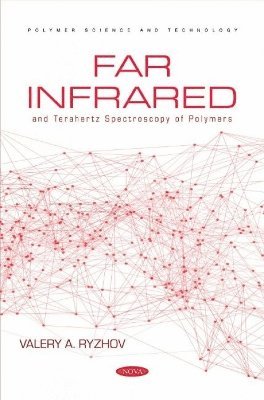 bokomslag Far Infrared and Terahertz Spectroscopy of Polymers