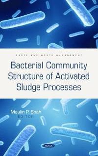 bokomslag Bacterial Community Structure of Activated Sludge Processes