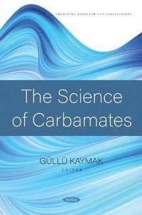 bokomslag The Science of Carbamates