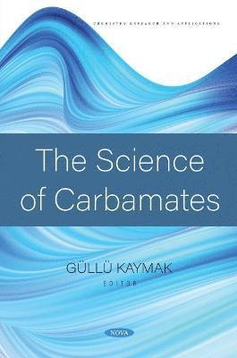 The Science of Carbamates 1