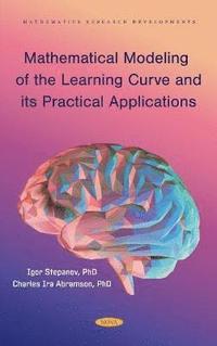 bokomslag Mathematical Modeling of the Learning Curve and its Practical Applications