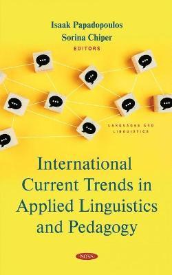 bokomslag International Current Trends in Applied Linguistics and Pedagogy