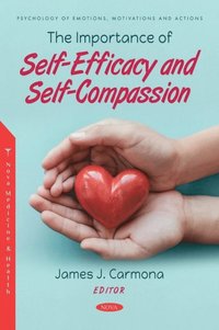 bokomslag Importance of Self-Efficacy and Self-Compassion