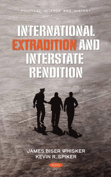 bokomslag International Extradition and Interstate Rendition