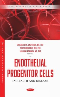 bokomslag Endothelial Progenitor Cells in Health and Disease