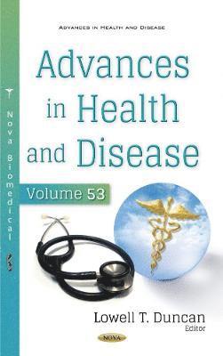 Advances in Health and Disease. Volume 53 1