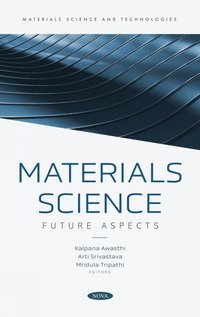 bokomslag Materials Science: Future Aspects