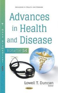 bokomslag Advances in Health and Disease. Volume 54