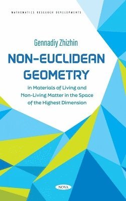 Non-Euclidean Geometry in Materials of Living and Non-Living Matter in the Space of the Highest Dimension 1