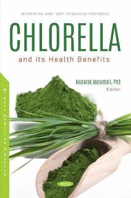 Chlorella and its Health Benefits 1