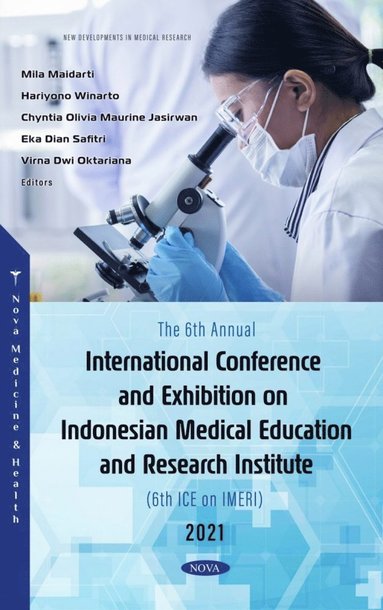 bokomslag 6th Annual International Conference and Exhibition on Indonesian Medical Education and Research Institute (6th ICE on IMERI) 2021