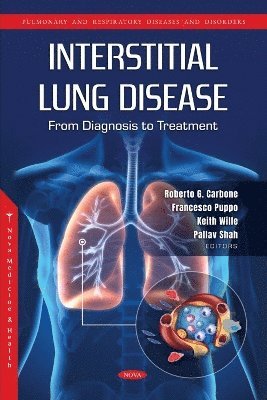 Roberto G. Carbone - Interstitial Lung Disease: From Diagnosis to Treatment, Inbunden