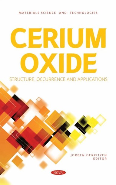 bokomslag Cerium Oxide: Structure, Occurrence and Applications