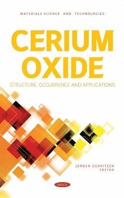 Cerium Oxide: Structure, Occurrence and Applications 1