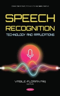 Speech Recognition Technology and Applications