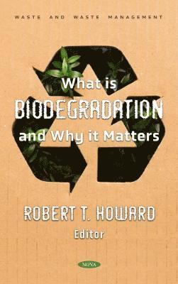 What is Biodegradation and Why it Matters 1