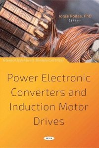 bokomslag Power Electronic Converters and Induction Motor Drives