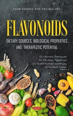 bokomslag Flavonoids: Dietary Sources, Biological Properties and Therapeutic Potential