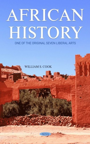 bokomslag African History: One of the Original Seven Liberal Arts