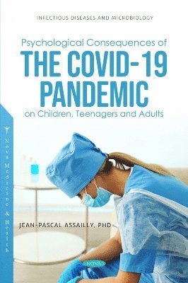 bokomslag Psychological Consequences of the COVID-19 Pandemic on Children, Teenagers and Adults