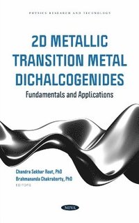 bokomslag 2D Metallic Transition Metal Dichalcogenides