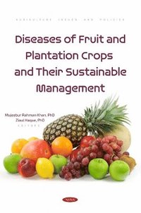 bokomslag Diseases of Fruit and Plantation Crops and Their Sustainable Management