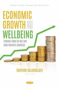 bokomslag Economic Growth and Wellbeing: Evidence from the Belt and Road Initiative Countries
