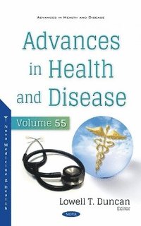 bokomslag Advances in Health and Disease. Volume 55